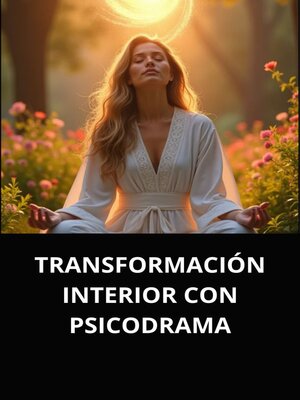 cover image of TRANSFORMACIÓN INTERIOR CON PSICODRAMA